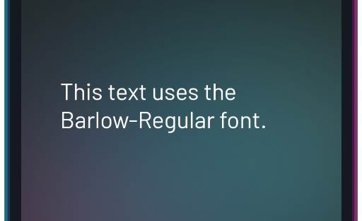 The app showing the text layer using the Barlow-Regular font.