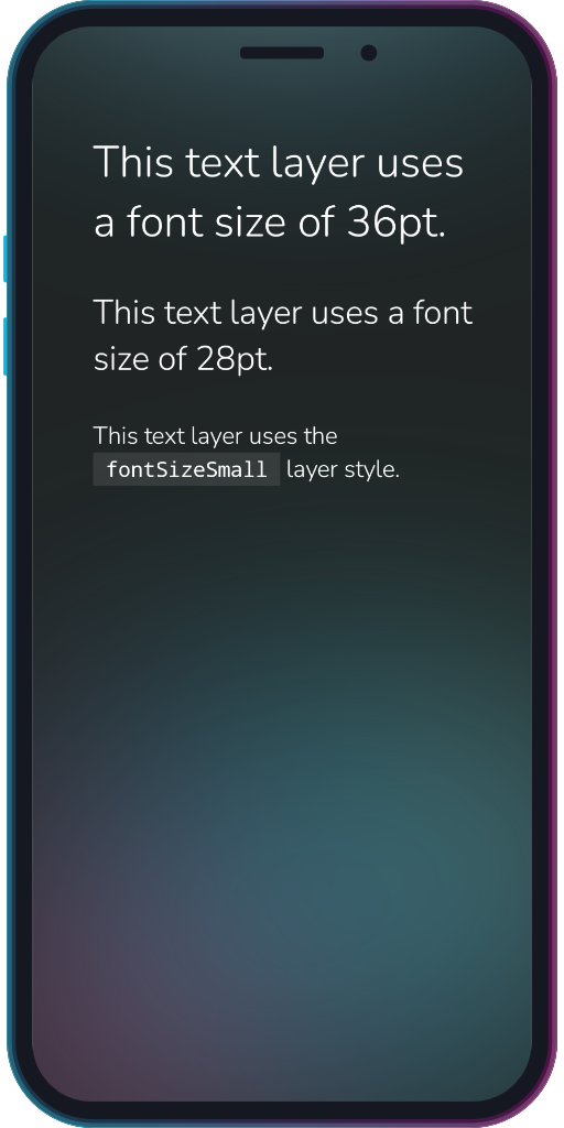 The app showing a text layer with the applied .fontSizeSmall layer style.